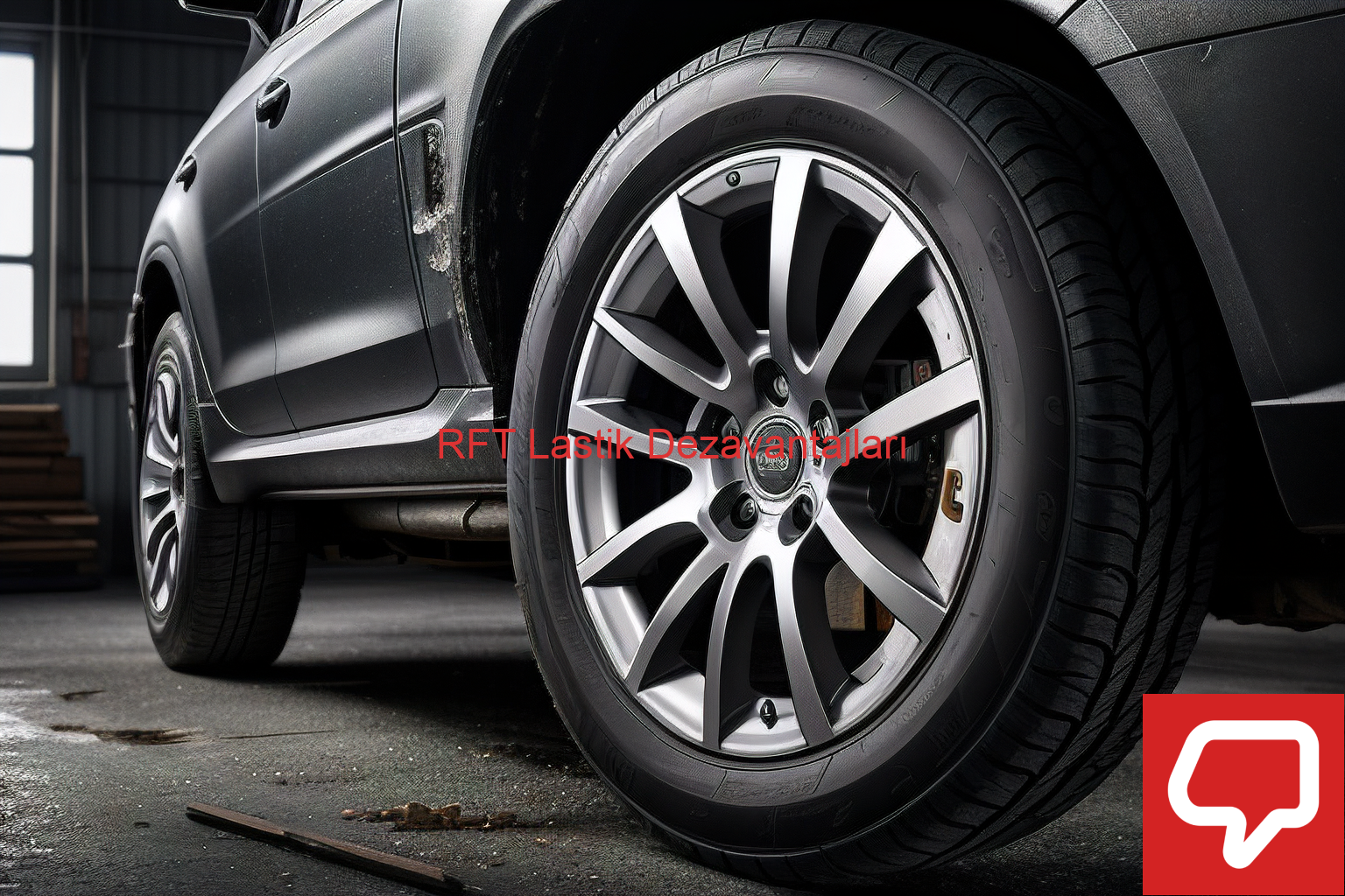 RFT Lastik Dezavantajları