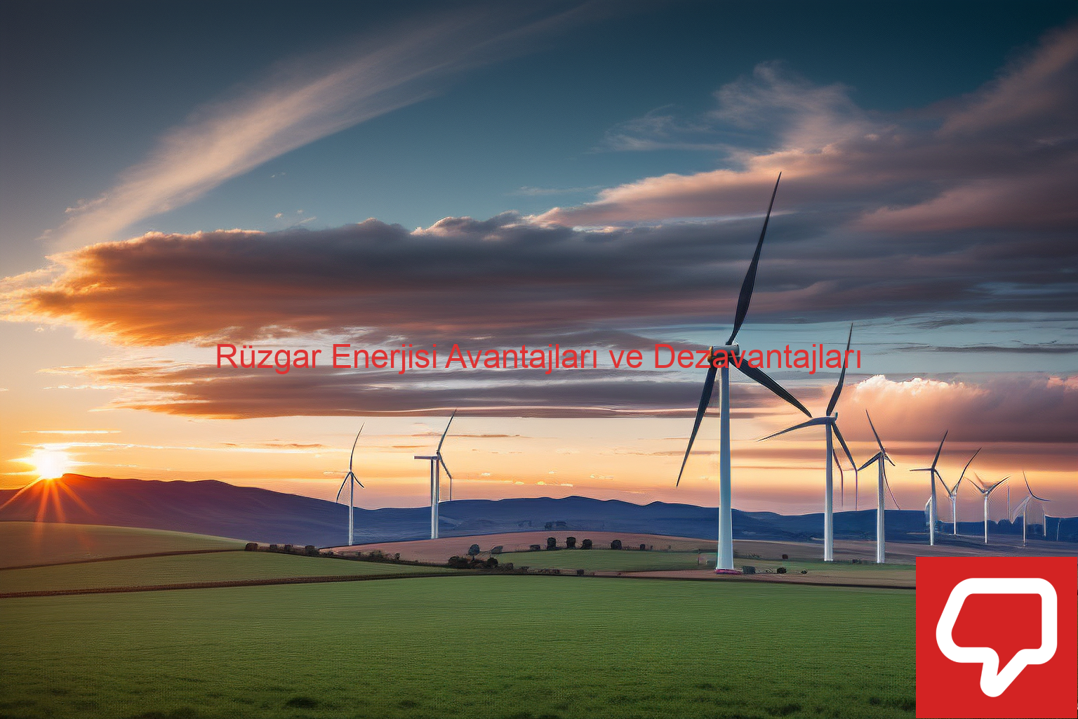 Rüzgar Enerjisi Avantajları ve Dezavantajları