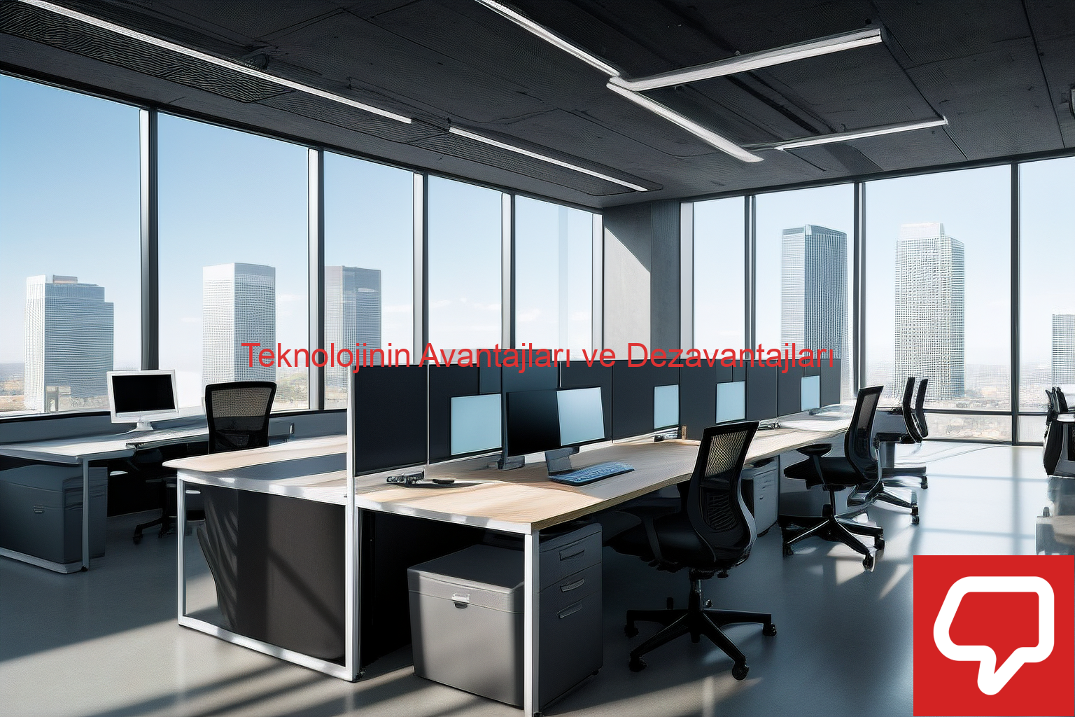 Teknolojinin Avantajları ve Dezavantajları