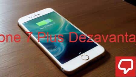 iPhone 7 Plus Dezavantajları