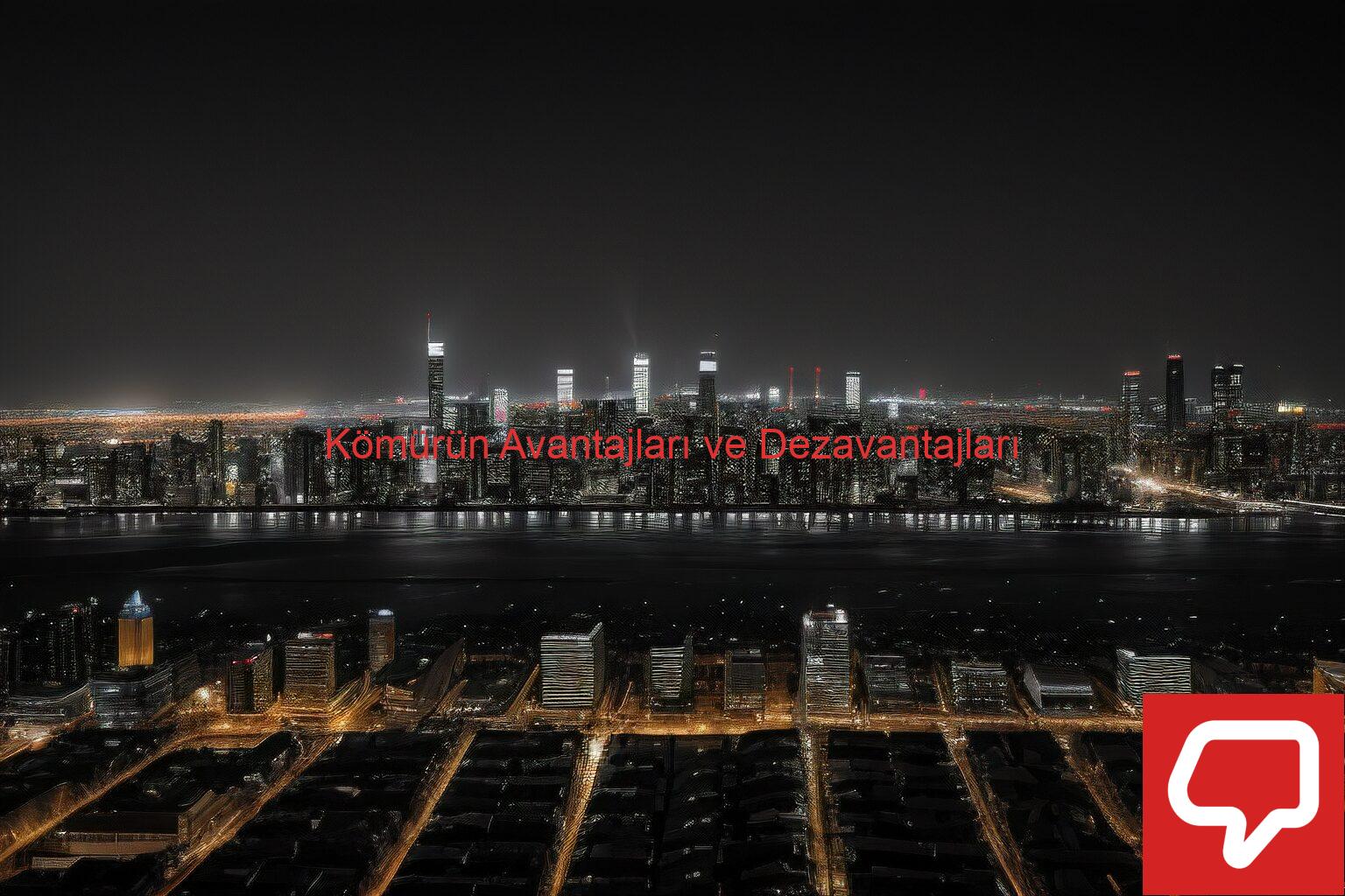 Kömürün Avantajları ve Dezavantajları