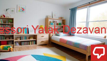 Montessori Yatak Dezavantajları