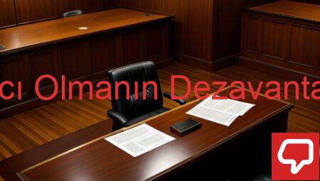 Savcı Olmanın Dezavantajları