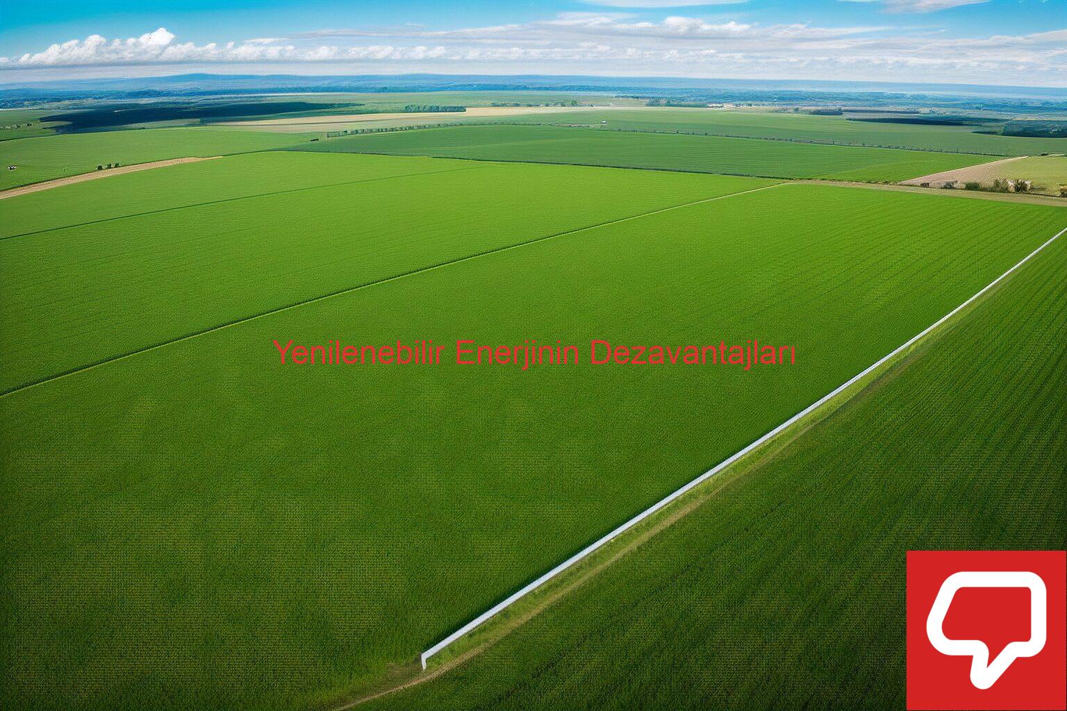 Yenilenebilir Enerjinin Dezavantajları