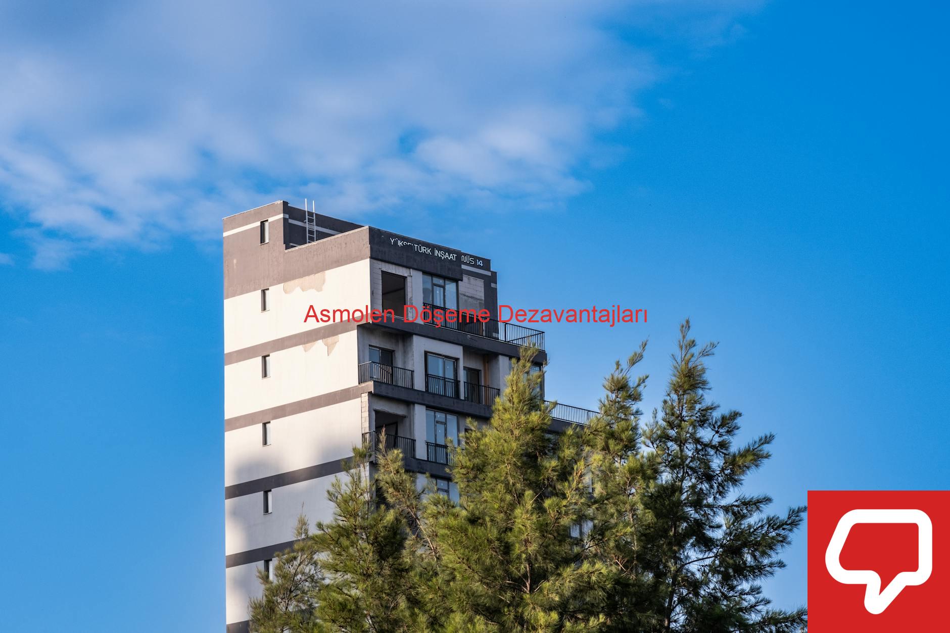 Asmolen Döşeme Dezavantajları