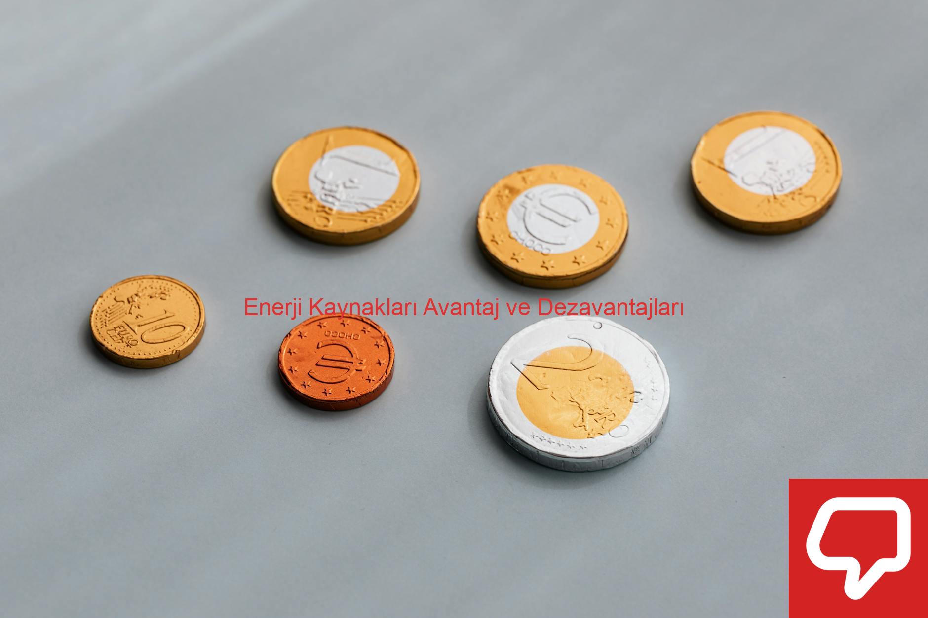 Enerji Kaynakları Avantaj ve Dezavantajları