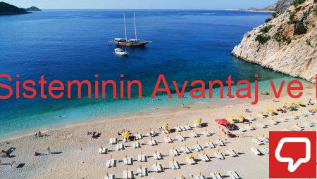 Herşey Dahil Sisteminin Avantaj ve Dezavantajları