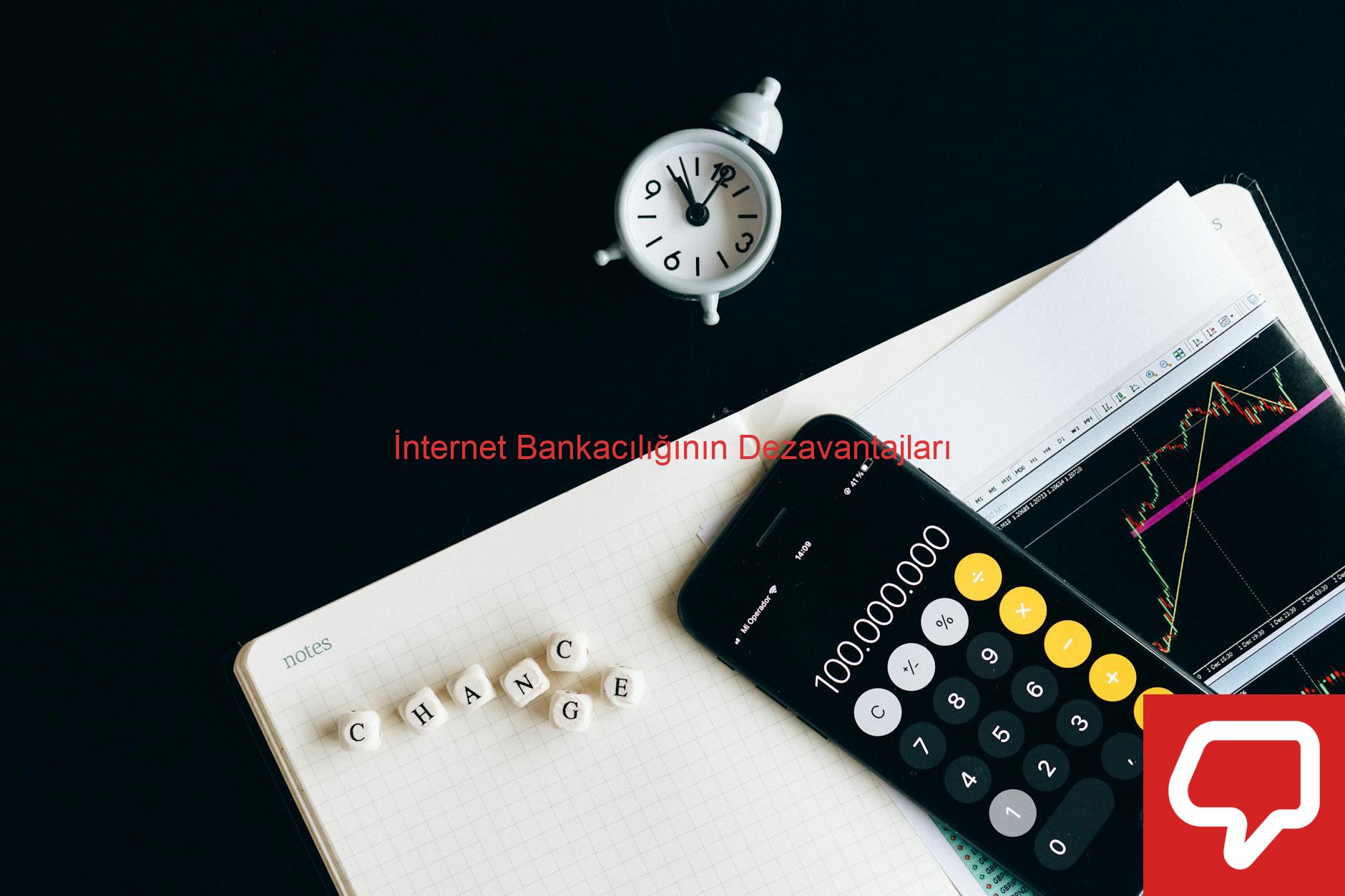 İnternet Bankacılığının Dezavantajları