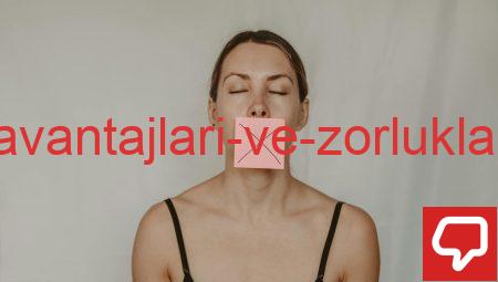 Olmanın Dezavantajları ve Zorluklarla Yüzleşme