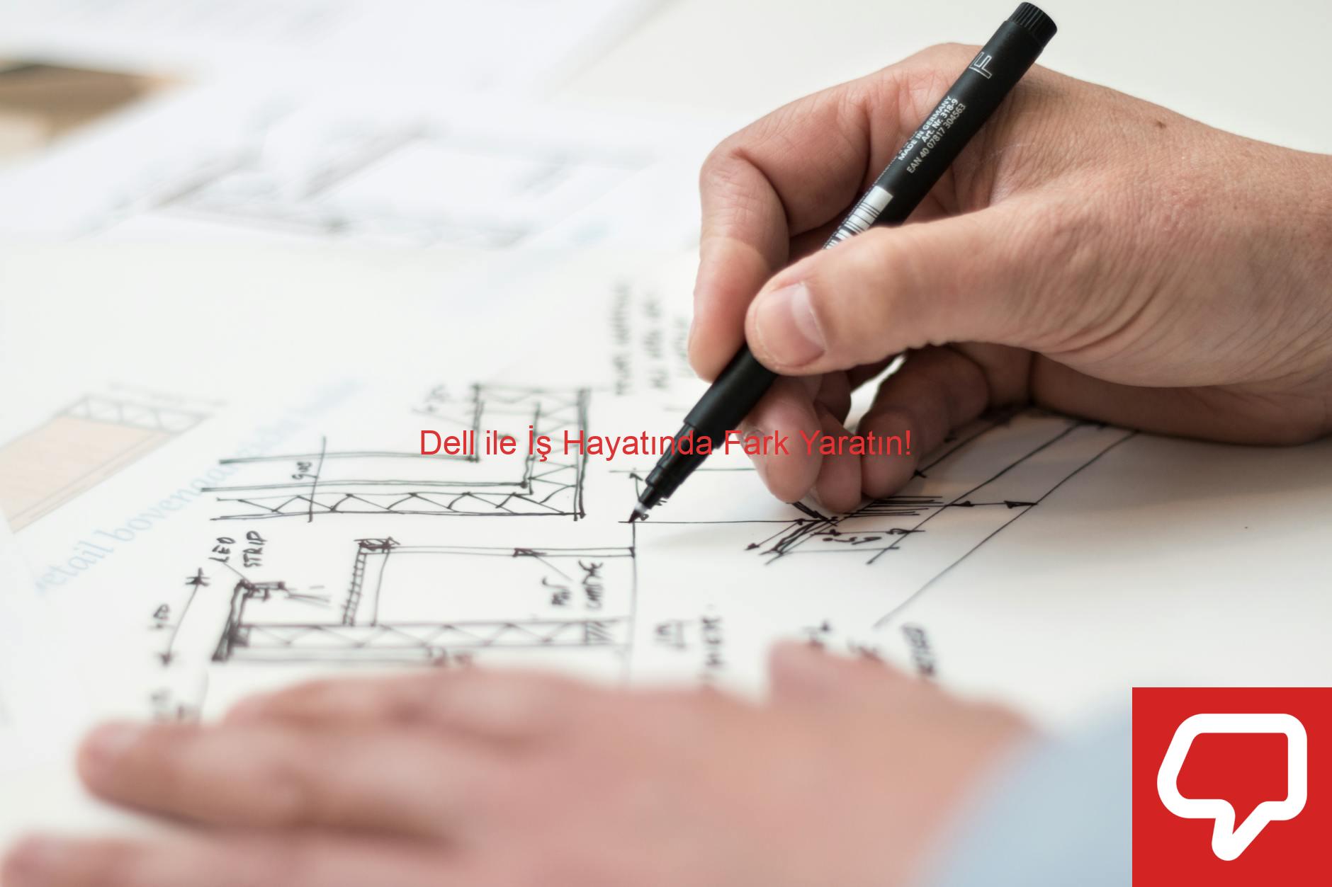 Dell ile İş Hayatında Fark Yaratın!