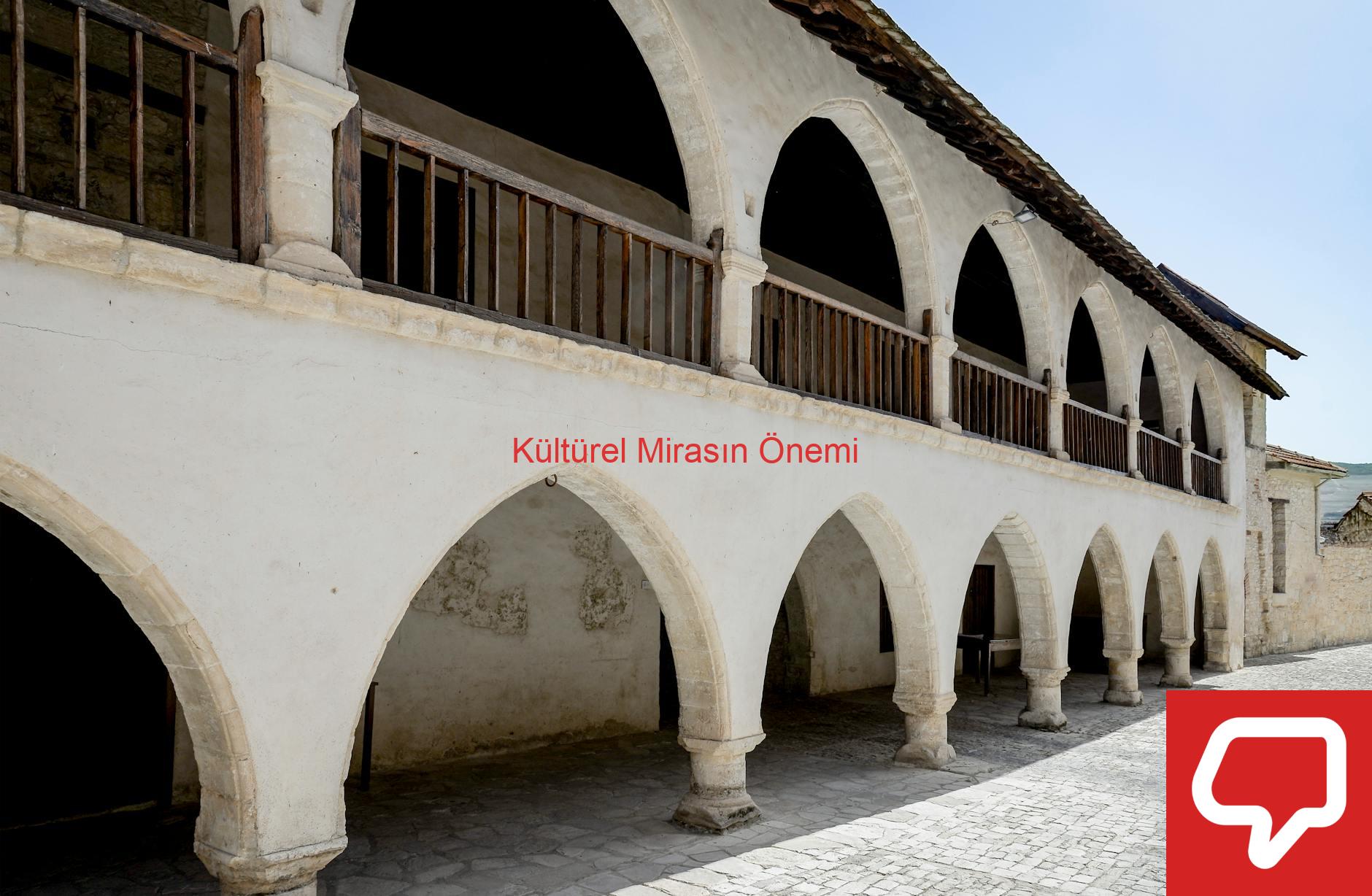 Kültürel Mirasın Önemi