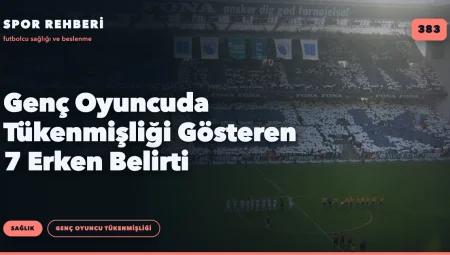 Genç Oyuncuda Tükenmişliği Gösteren 7 Erken Belirti